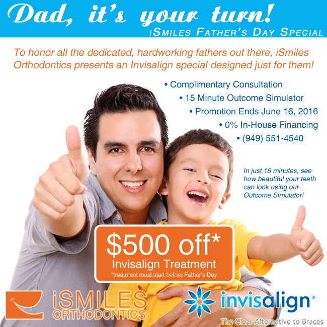 Orange County OC Invisalign Special Irvine Corona Orthodontics Father's Day Discount